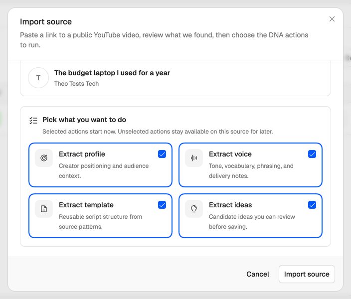 The Import source window with a video found, The budget laptop I used for a year, and all four actions picked: Extract profile, voice, template and ideas.