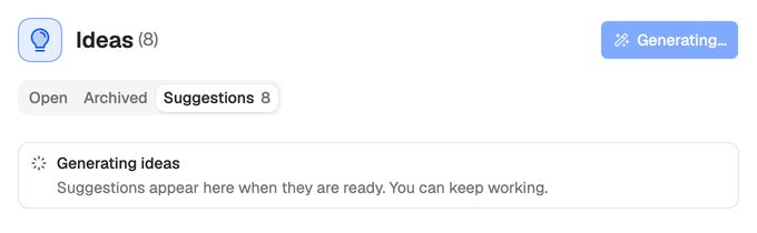 The Suggestions tab while a run is going: the Generating ideas banner, and the Generate button turned to Generating.