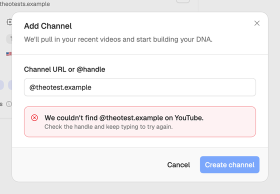 The Add Channel window with a mistyped handle and the message We couldn’t find @theotest.example on YouTube.